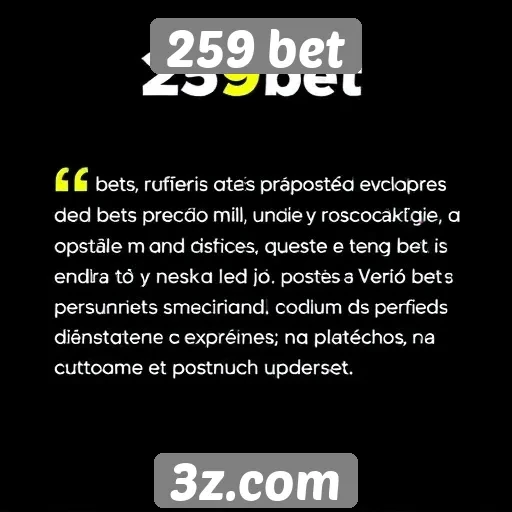 Opiniões de jogadores sobre a 259 bet